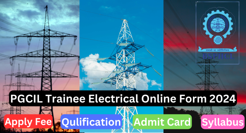 PGCIL Trainee Electrical Online Form 2024